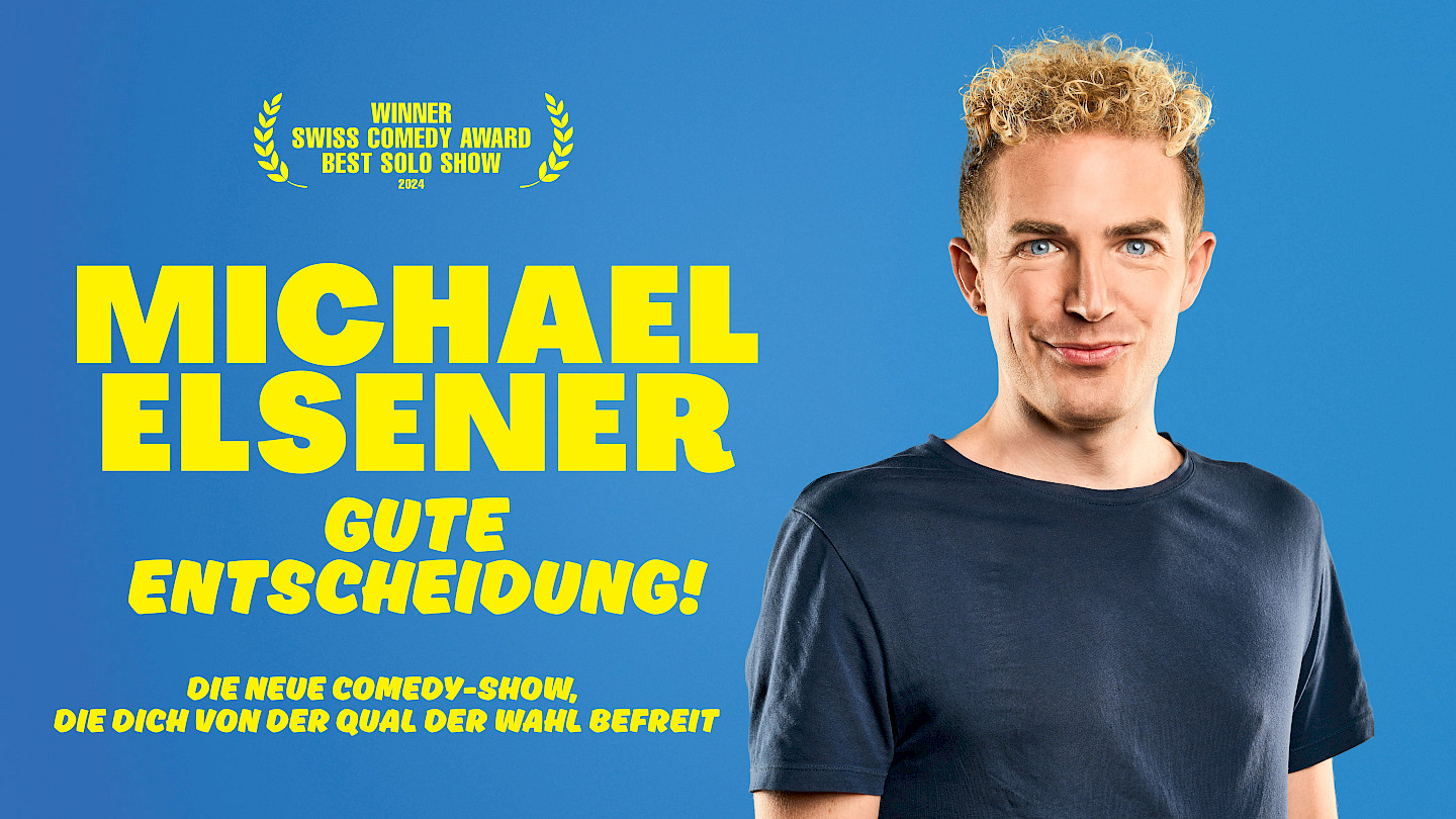 Michael Elsener - Gute Entscheidung