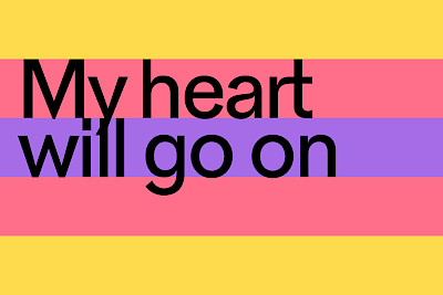 My heart will go on