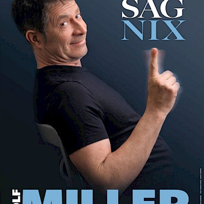 Rolf Miller - Ich sag nix