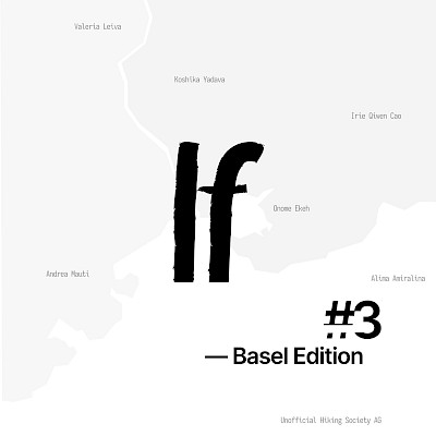 Präsentation und Diskussion des Magazins für fiktionale Kunst If #3 — Basel Edition mit den Autor:innen